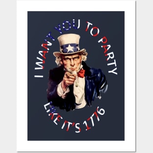 I Want You To Party Like Its 1776 Posters and Art